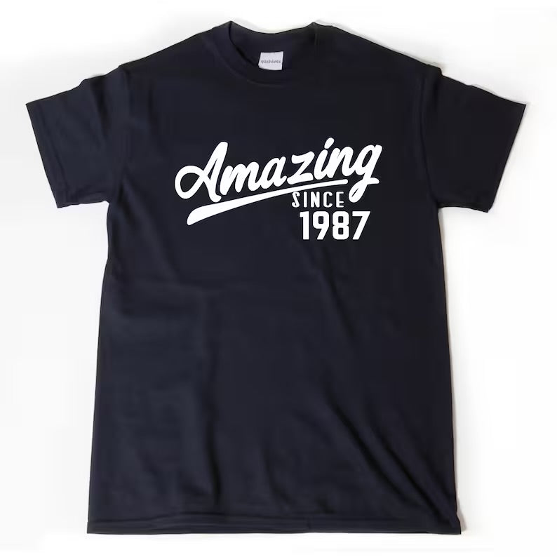 Amazing Since 1987 | T-Shirt