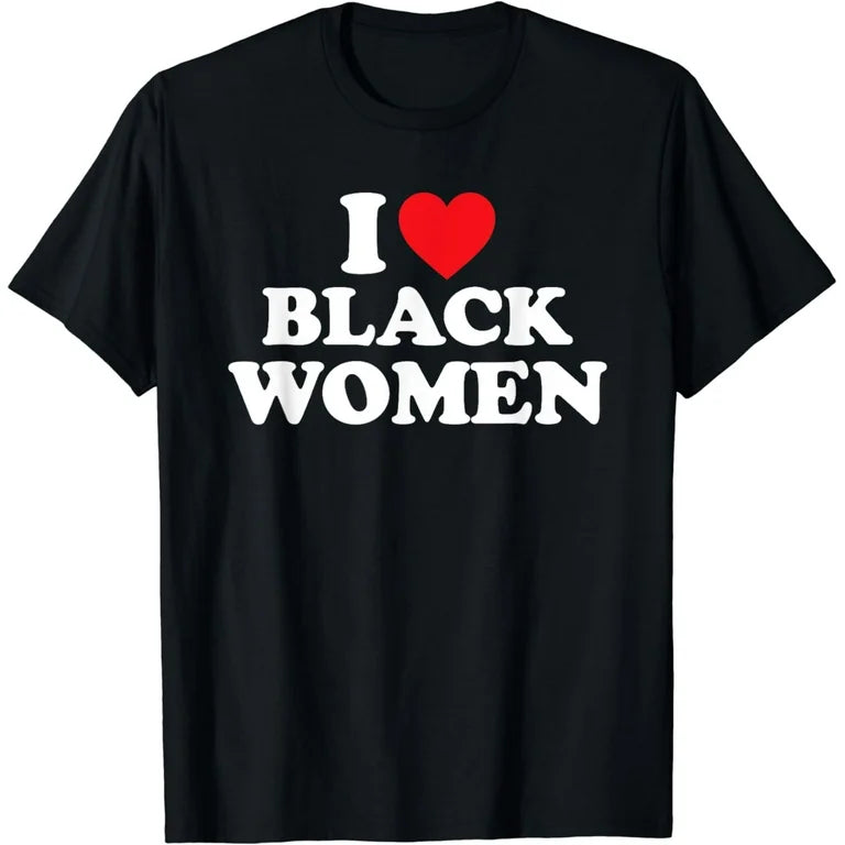 I Love Black Woman T-Shirt