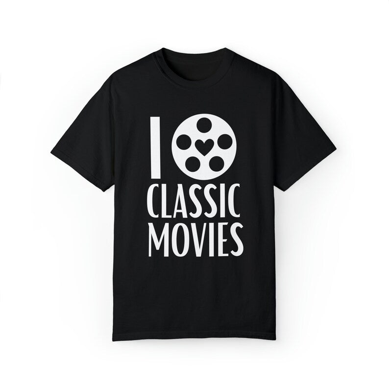I Love Classic Movies - T-Shirt