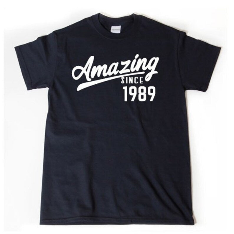 Amazing Since 1989 | T-Shirt