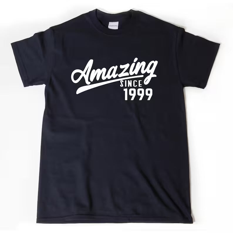 Amazing Since 1999 | T-Shirt