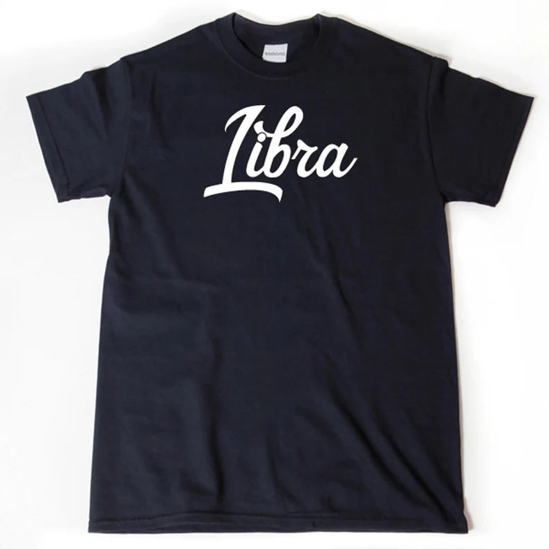 Libra Shirt, T-shirt, Astrology Gift, Zodiac Tee Shirt, Funny Birthday Gift for Him, Her, or Unisex Adult | T-Shirt