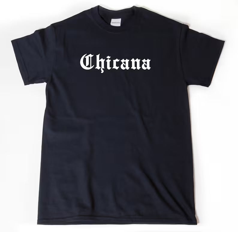 Chicana | T-Shirt