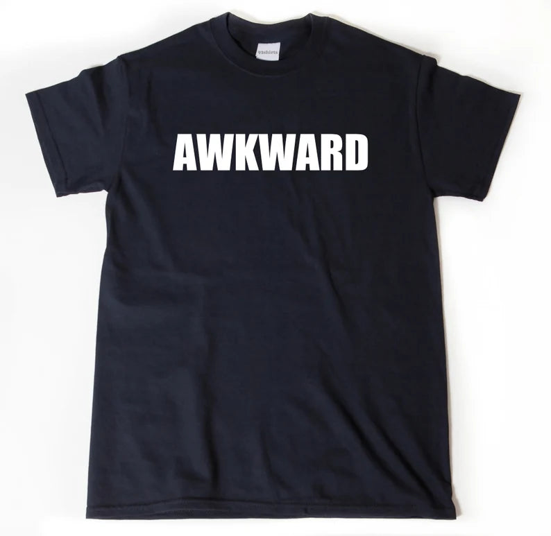 AWKWARD | T-Shirt