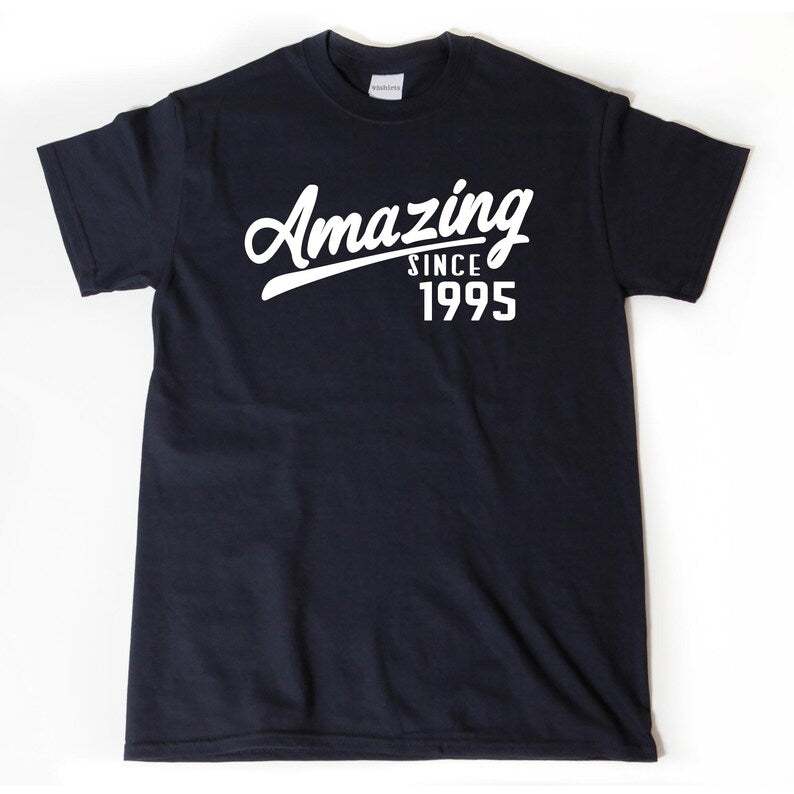 Amazing Since 1995 | T-Shirt